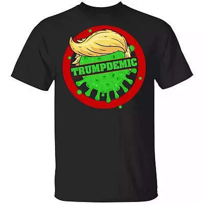 Trumpdemic Anti Trump With A Mask Over His Eyes T-Shirt - Sarcasm Shirt