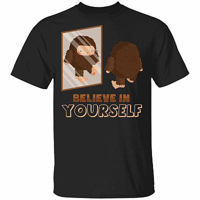 Believe in Yourself Funny Sasquatch In The Mirror T-Shirt