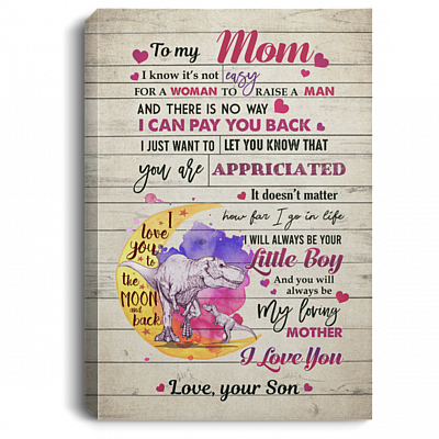 To My Mom Dinosaur T-rex Mother From Little Boy Saying Framed Canvas Unframed Poster - Cute Dinosaur Wall Art