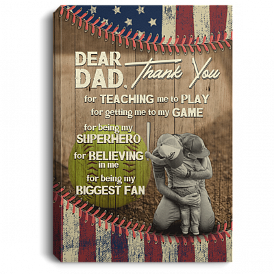 To My Softball Dad Thank You My Biggest Fan Framed Canvas Unframed Poster - Cute Father's Day Saying Wall Art