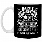 Happy Father's Day From The Kid You Inadvertently Inherited When You Decided To Shack Up With My Mom Coffee Mug