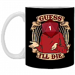 Guess I'll Die D and D Coffee Mug - Beer Stein - Water Bottle
