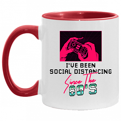 I've Been So-cial Dis-tancing Since The 80's Anti Socialism Accent Mug - Funny Retro Video Game Mug