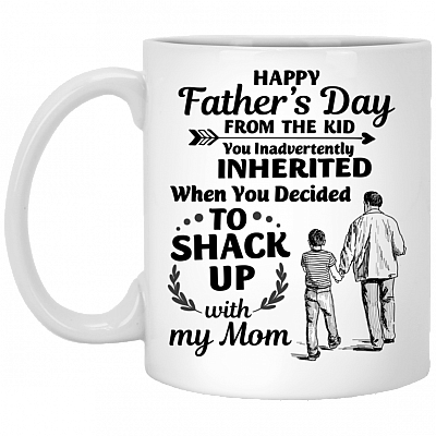Happy Fathers Day From The Kid You Inadvertently Inherited Ceramic Coffee Mug - Fathers Day Gift