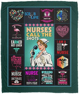 Nurses Call The Shots Fleece Blanket - Nurse Premium Sherpa Blanket - Woven Blanket