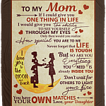 To My Mom If I Could Give You One Thing in Life Mother's Day Fleece Blanket - Premium Sherpa Blanket - Woven Blanket