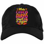 Make Cinco De Mayo Great Again Twill Cap - Trump President Trucker Hat