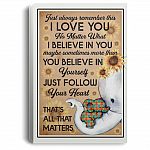 Just Always Remember This I Love You Wrapped Framed Canvas Prints - Autism Awareness Home Decor Wall Art