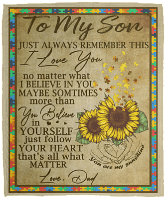 To My Son Just Always Remember This I Love You No Matter What Fleece Blanket - Autism Awareness Blanket