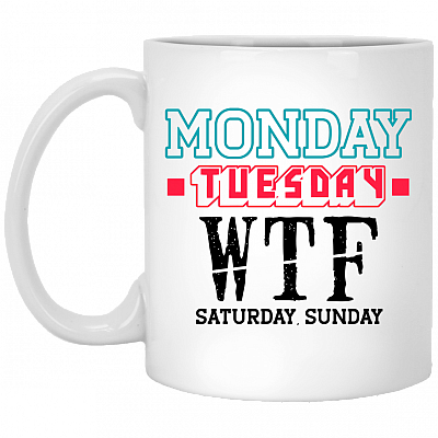 CubeBik Monday Tuesday WTF Saturday Sunday Funny Ceramic Coffee Mug - Beer Stein - Water Bottle - Color Changing Mug