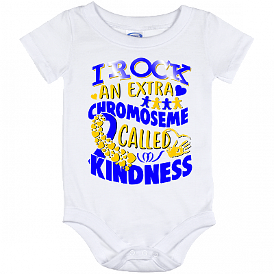 CubeBik I Rock An Extra Chromosome Called Kindness World Down Syndrome Awareness Day Trisomy 21 Baby Onesie