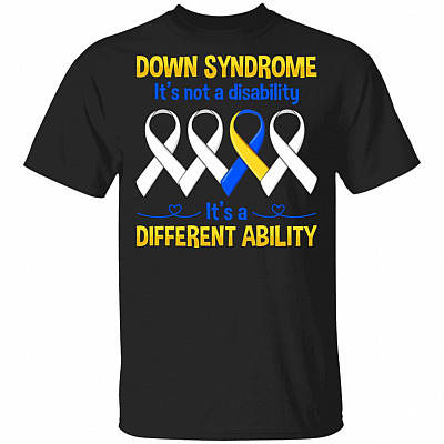 It's Not A Disability It's A Different Ability World Down Syndrome Awareness Day Trisomy 21 T-Shirt