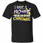 I Have A Homie With An Extra Chromie World Down Syndrome Awareness Day Trisomy 21 T-Shirt