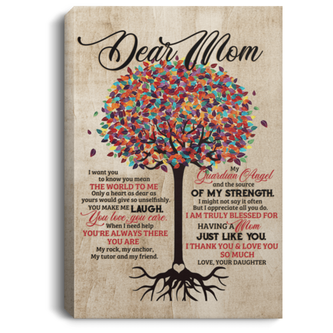 CubeBik Dear Mom I Want You to Know You Mean the World to Me Color Tree Framed Canvas Prints - Unframed Poster