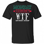 CubeBik Monday Tuesday WTF Saturday Sunday Funny T-Shirt