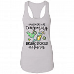 CubeBik Hangovers Are Temporary Drunk Stories Are Forever Cotton Tank Top Tee - Ladies Racerback Tank CubeBik Hangovers Are Temporary Drunk Stories Are Forever Cotton Tank Top Tee - Ladies Racerback Tank