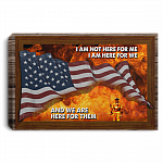 CubeBik I Am Not Here for Me We-Are Here for Them Firefighter Gallery Wrapped Framed Canvas Prints - Unframed Poster