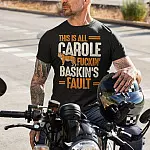 This Is Carole Fucking Baskin Fault Tiger Funny T-Shirt