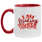 I Am Freaking Essential Accent Mug - Funny Essential Worker Gifts