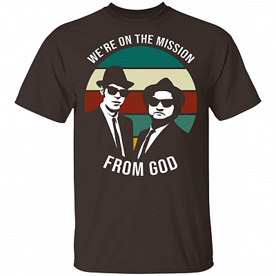 We're On The Mission from God T-Shirt - Vintage Shirt, Dark Chocolate, Unisex T-Shirt