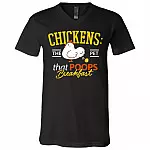 Chickens The Pet That Poops Breakfast T-Shirt, Black, V-Neck T-Shirt