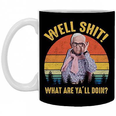 Leslie Well Shit What Are Y'all Doin Jordann - Funny Vintage Ceramic Coffee Mug - Beer Stein - Water Bottle, Black, 11 oz. White Mug