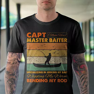 Alternative view of Capt Master Baiter Specializing in Jerking My Bait Wiggling My Worm Bending My Rod Personalized Fishing T-Shirt