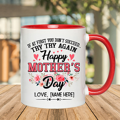 Alternative view of Personalized If At First You Don't Succeed Try Try Again Happy Mother's Day Accent Mug - Coffee Mug