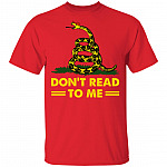 Don't Read to Me T-Shirt, Red, Unisex T-Shirt