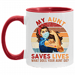 My Aunt Saves Lives What Does Your Aunt Do Nurse 2020 Accent Mug, White/Red, 11 oz. Accent Mug