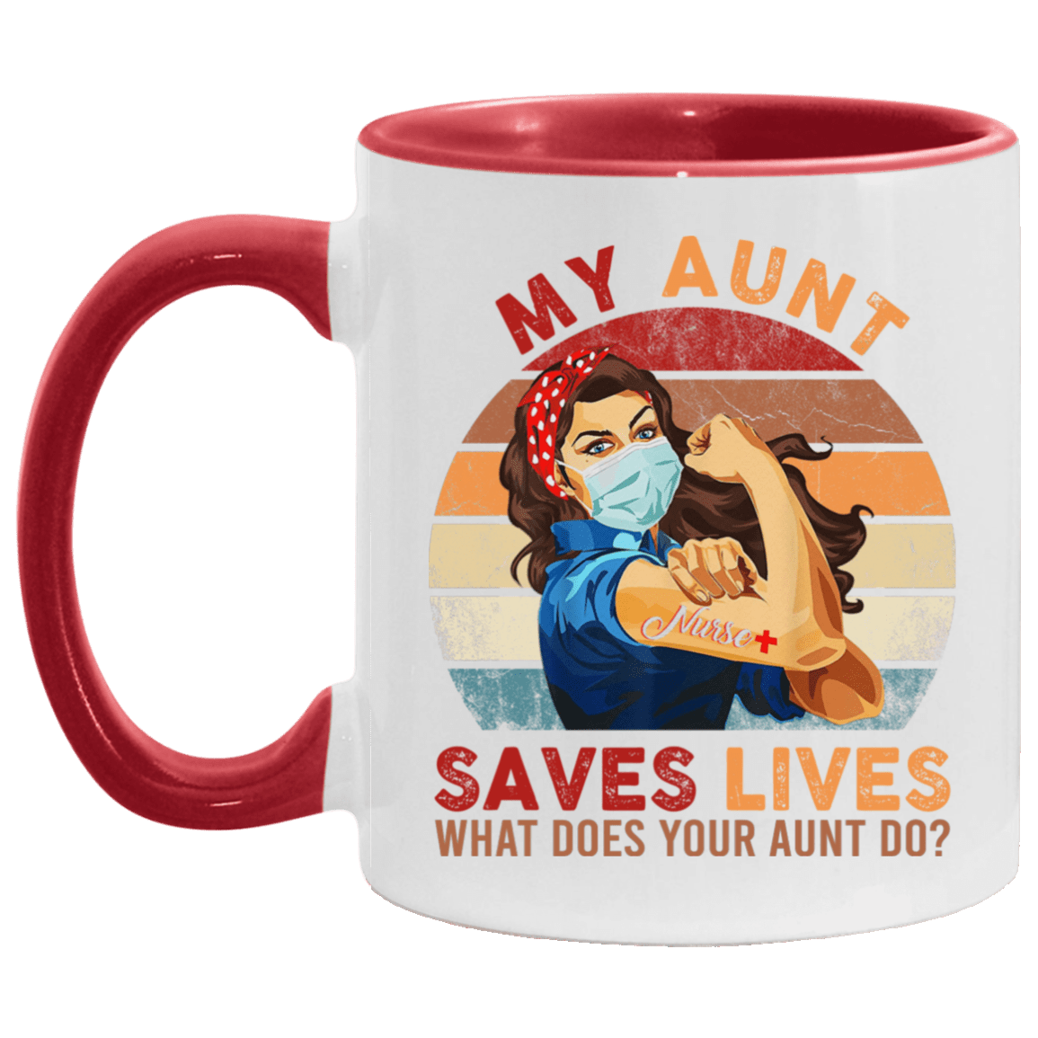 My Aunt Saves Lives What Does Your Aunt Do Nurse 2020 Accent Mug, White/Red, 11 oz. Accent Mug