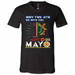 May The 4th Be With You Until Cinco De Mayo T-Shirt - V-Neck Shirt, Black, V-Neck T-Shirt