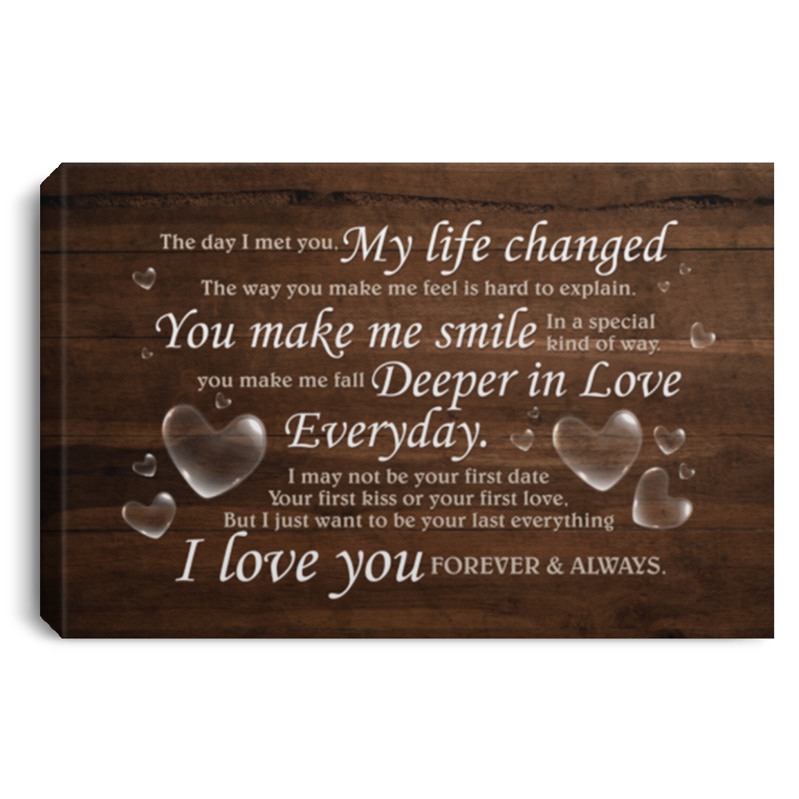 The Day I Met You My Life Changed Hunting Gallery Wrapped Framed Canvas Prints - Unframed Poster, Black, 0.75'' Framed Canvas