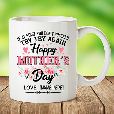 Alternative view of Personalized If At First You Don't Succeed Try Try Again Happy Mother's Day Coffee Mug - Beer Stein
