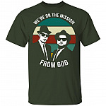 We're On The Mission from God T-Shirt - Vintage Shirt, Forest, Unisex T-Shirt