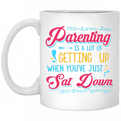 Parenting Is A Lot Of Getting Up Ceramic Coffee Mug - Funny Father's Day Gift Color Changing Mug, White, 11 oz. White Mug