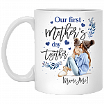 Personalized Our First Mothers Day Together Ceramic Coffee Mug - Beer Stein - Water Bottle, White, 11 oz. White Mug
