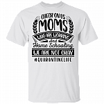 Check On Us Mom T-shirt - Quarantined Life T-shirt, White, Unisex T-Shirt