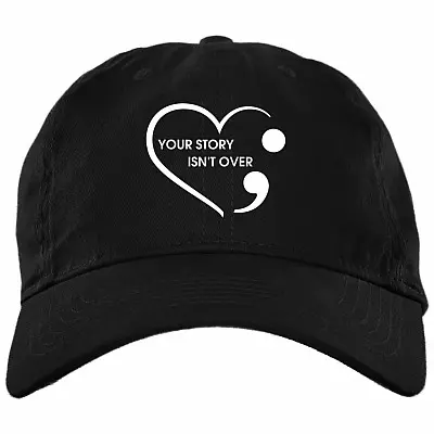 Your Story Isn't Over Twill Cap - High-Profile Snapback -Trucker Hat, Black, Brushed Twill Dad Cap