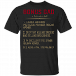Bonus Dad Definition T-Shirt - Father's Day Dad Gift Shirt, Black, Unisex T-Shirt Bonus Dad Definition T-Shirt - Father's Day Dad Gift Shirt, Black, Unisex T-Shirt