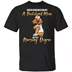 Never Underestimate A Dachshund Mom With A Nursing Degree T-Shirt - Funny Dachshund Mom Shirt, Black, Unisex T-Shirt Never Underestimate A Dachshund Mom With A Nursing Degree T-Shirt - Funny Dachshund Mom Shirt, Black, Unisex T-Shirt