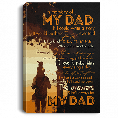 In Memory Of My Dad I Love And Miss Him Every Single Day Gallery Wrapped Framed Canvas Prints-Unframed Poster, Brown, 0.75'' Framed Canvas