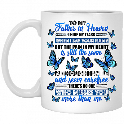 I Hide My Tears When I Say Your Name Ceramic Coffee Mug - Father's Day Gift Color Changing Mug, White, 11 oz. White Mug