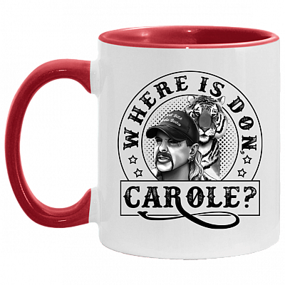 Where Is Don Carole Ceramic Accent Mug - Anti Carole Baskin Mug, White/Red, 11 oz. Accent Mug