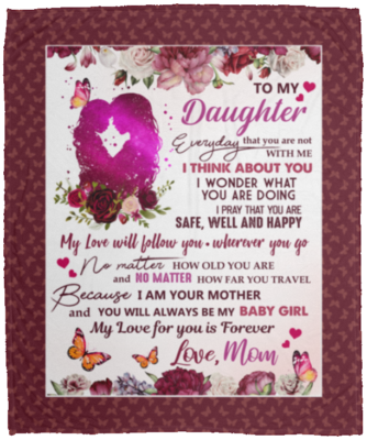 To My Daughter Everyday That You Are Not With Me Fleece Blanket - Premium Sherpa Blanket - Woven Blanket, Maroon, Cozy Plush Fleece Blanket - 50x60