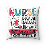 Nurse Because Badass Life Saver Isn't An Official Job Title Throw Pillow - Decorative Pillow