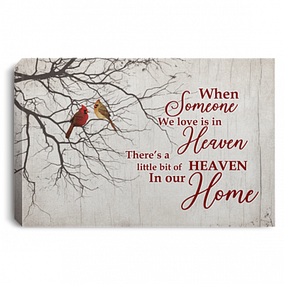 When Someone We Love Is in Heaven Cardinal - Red Bird Gallery Wrapped Framed Canvas Prints - Unframed Poster, White, 0.75'' Framed Canvas