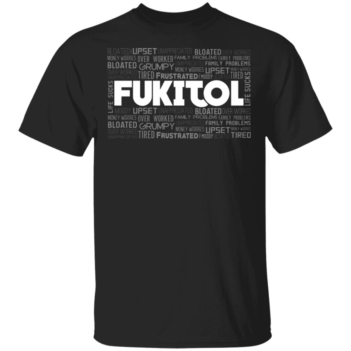 Funny Fukitol T-Shirt, Black, Unisex T-Shirt