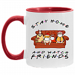 Stay Home And Watch Friends Accent Mug