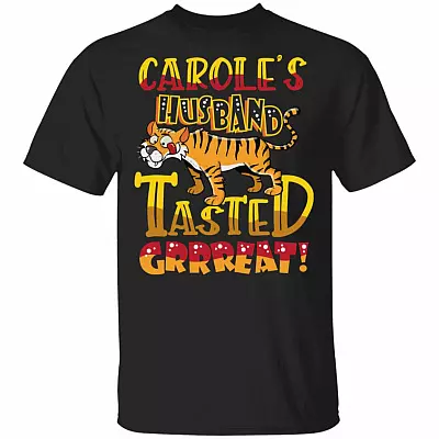 Carole's Husband Tastes Great King Tiger T-Shirt - Funny Casual Vintage Short Sleeve Carole Baskin Shirts, Black, Unisex T-Shirt